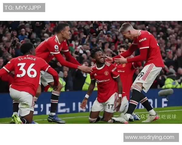 曼联主场迎战伯恩茅斯期待精彩对决双方争夺关键积分